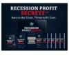 Recession Profit Secrets™ – Survive the Crash, Thrive with Cash